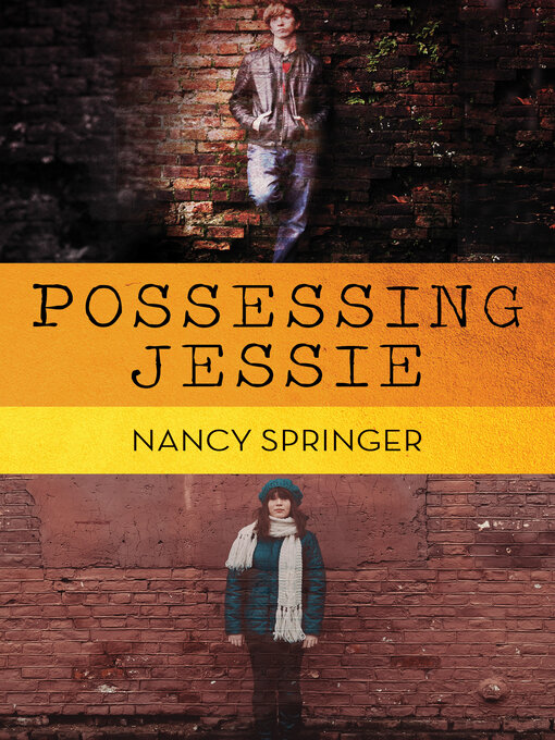 Title details for Possessing Jessie by Nancy Springer - Available